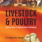 Livestock and Poultry: Conservation and Improvement Techniques