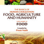 The Basics of Human Civilization: Food, Agriculture and Humanity: Vol.02 Food