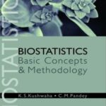Biostatistics: Basic Concepts and Methodology