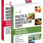 Practical Manual of Horticulture Crops : Set of 2 Volumes