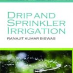 Drip and Sprinkler Irrigation