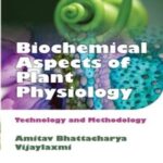 Biochemical Aspects of Plant Physiology: Technology and Methodology
