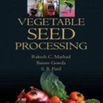 Vegetable Seed Processing