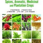 Production Technology of Spices,Aromatic,Medicinal and Plantation Crops