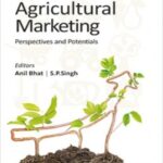 Agricultural Marketing: Perspectives and Potentials