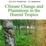 Climate Change and Plantations in The Humid Tropics