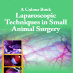 A Colour Book: Laparoscopic Techniques in Small Animal Surgery