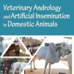 Veterinary Andrology and Artificial Insemination in Domestic Animals