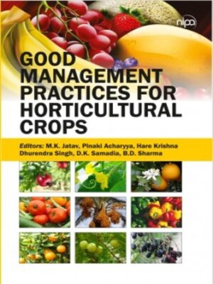 Good Management Practices for Horticultural Crops