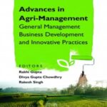 Advances in Agri-Management: General Management Business Development and Innovative Practices