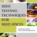 Seed Testing Techniques for Seed Spices
