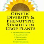 Genetic Diversity and Phenotypic Stability in Crop Plants