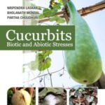 Cucurbits: Biotic and Abiotic Stresses