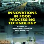 Innovations in Food Processing Technology