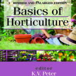 Basics of Horticulture: 3rd Revised and Enlarged Edition