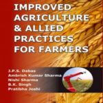 Improved Agriculture & Allied Practices for Farmers