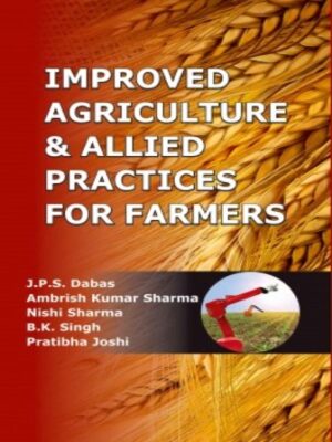 Improved Agriculture & Allied Practices for Farmers