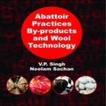 Abattoir Practices By-Products and Wool Technology