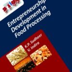 Entrepreneurship Development in Food Processing