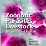 Zoonotic Parasites of Livestock : Diagnosis and Control