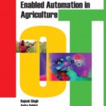Internet of Things (Iot) Enabled Automation in Agriculture