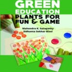 Green Education: Plants for Fun and Games