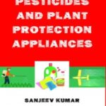 Pesticides and Plant Protection Appliances