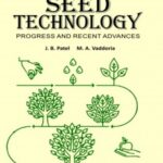 Seed Technology: Progress and Recent Advances
