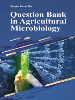 Question Bank in Agricultural Microbiology