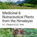 Medicinal and Nutraceutical Plants From The Himalayas