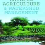 Rainfed Agriculture and Watershed Management