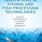 Innovations in Fishing and Fish Processing Technologies