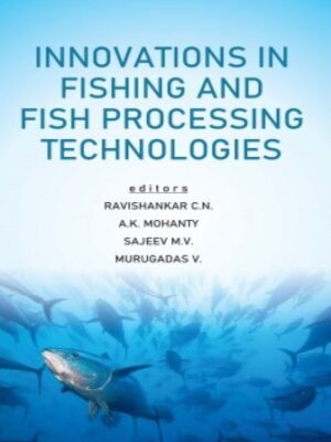 Innovations in Fishing and Fish Processing Technologies