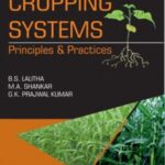 Cropping Systems: Principles and Practices