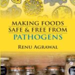 Making Foods Safe and Free From Pathogens