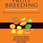 Fruit Breeding: Approaches and Achievements: 2nd Fully Revised and Enlarged Edition