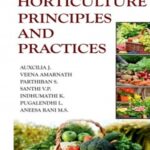 Horticulture: Principles and Practices