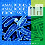 Anaerobes and Anaerobic Processes