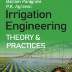 Irrigation Engineering: Theory and Practices