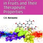 Phytochemicals in Fruits and Their Therapeutic Properties