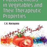 Phytochemicals in Vegetables and Their Therapeutic Properties