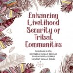 Enhancing Livelihood Security of Tribal Communities