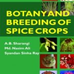 Botany and Breeding of Spice Crops