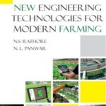 New Engineering Technologies for Modern Farming