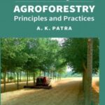 Agroforestry: Principles and Practices: 2nd Fully Revised and Enlarged Edition