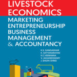 Livestock Economics Marketing, Entrepreneurship Business Management & Accountancy: 2nd Fully Revised & Enlarged Edition