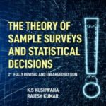 The Theory of Sample Surveys and Statistical Decisions: 2nd Fully Revised and Enlarged Edition