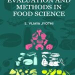 Principles Evaluation and Methods in Food Science