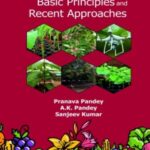 Horticulture: Basic Principles and Recent Approaches