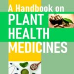 A Handbook on Plant Health Medicines